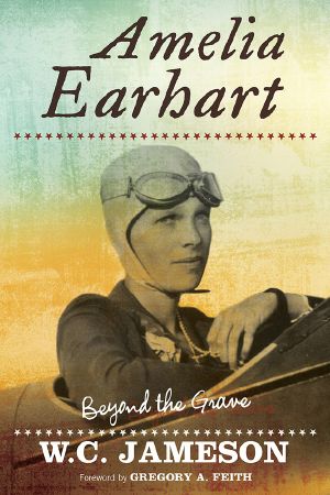 [Beyond the Grave 01] • Amelia Earhart